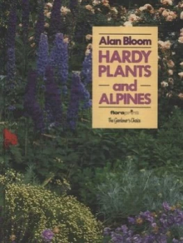 Image of Hardy Perennial Plants Including Alpines by Alan Bloom Book