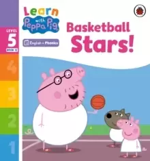 Image of Learn with Peppa Phonics Level 5 Book 12 - Basketball Stars! (Phonics Reader)