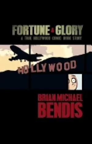 Image of fortune and glory a true hollywood comic book story