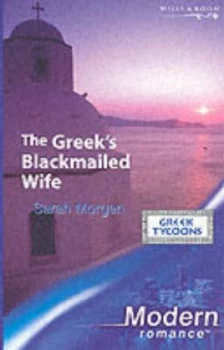 Image of The Greeks Blackmailed Wife by Sarah Morgan Book