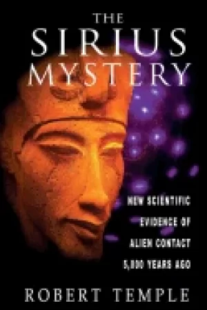 Image of sirius mystery new scientific evidence of alien contact 5 000 years ago