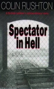 Image of Spectator in Hell by Colin Rushton Paperback