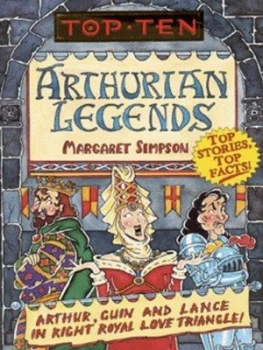 Image of Top Ten Arthurian Legends by Margaret Simpson and Michael Tickner Book