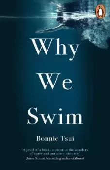 Image of Why We Swim by Bonnie Tsui