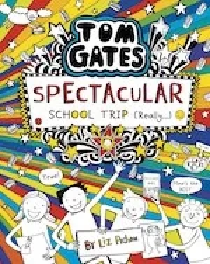 Image of Tom Gates #17: Spectacular School Trip (Really...)