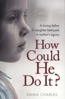 Image of How Could He Do It by Emma Charles Paperback