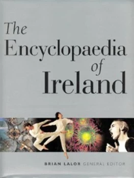 Image of The Encyclopaedia of Ireland by Brian Lalor Hardback