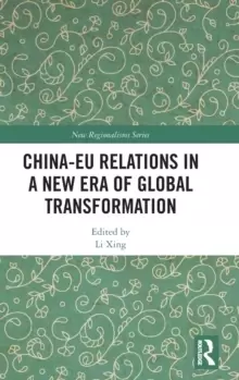 Image of China-EU Relations in a New Era of Global Transformation