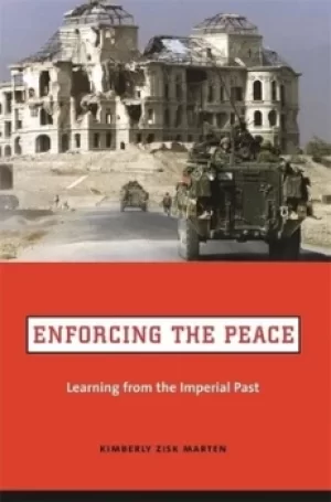 Image of Enforcing the peace by Kimberly Zisk Marten