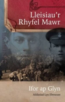 Image of Lleisiaur Rhyfel Mawr by Ifor Ap Glyn Book