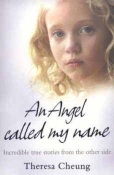 Image of An Angel Called My Name by Theresa Cheung Paperback