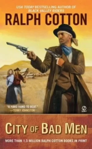 Image of City of bad men by Ralph W Cotton