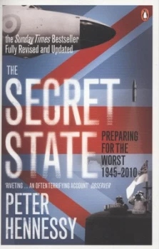 Image of The Secret State by Peter Hennessy Paperback