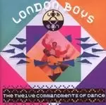 image of London Boys - Twelve Commandments Of Dance, The (Music CD)