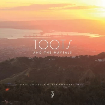 Image of Toots & The Maytals - Unplugged On Strawberry Hill Vinyl