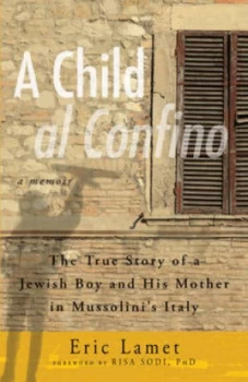 Image of A Childhood Il Confinato by Eric Lamet Hardback
