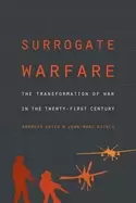Image of surrogate warfare the transformation of war in the twenty first century