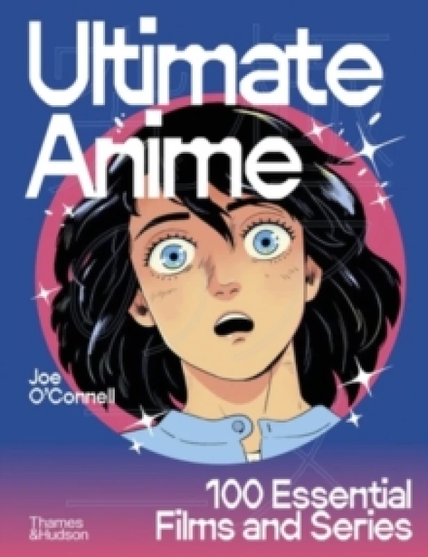 Image of Ultimate Anime. Hardback. By Joseph OConnell Books