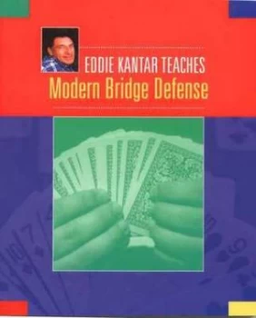 Image of Eddie Kantar Teaches Modern Bridge Defense. Paperback