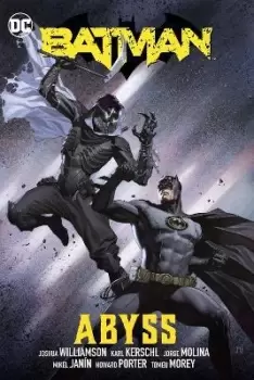Image of Batman Vol. 6: Abyss by Joshua Williamson
