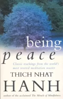 Image of Being Peace : Classic teachings from the world's most revered meditation master