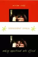 Image of dissident syria making oppositional arts official