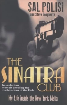 Image of The Sinatra Club by Sal Polisi Hardback