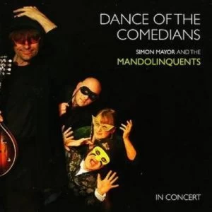 image of Dance of the Comedians by Simon Mayor And The Mandolinquents CD Album