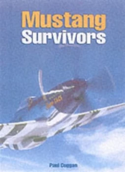 Image of Mustang Survivors by Paul Coggan Book