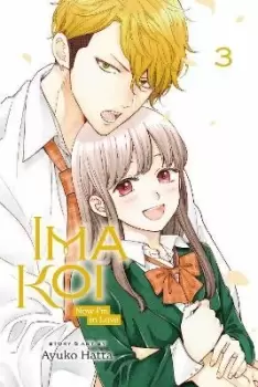 Image of Ima Koi: Now I'm in Love, Vol. 3 by Ayuko Hatta