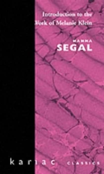 Image of Introduction to the Work of Melanie Klein by Hanna Segal and Institute of Psycho-Analysis Paperback