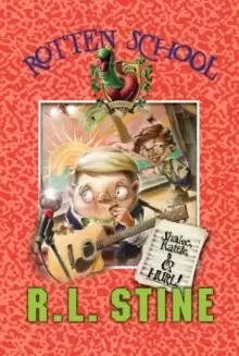Image of Rotten School #5: Shake, Rattle, and Hurl!
