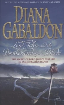 Image of Lord John and the Brotherhood of the Blade by Diana Gabaldon Paperback