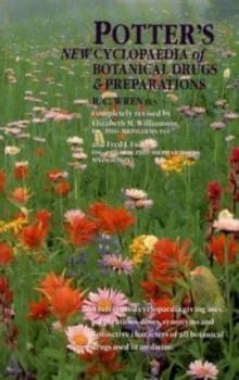 Image of Potters New Cyclopaedia of Botanical Drugs and Preparations by R. C Wren and Elizabeth M Williamson and Fred J Evans Paperback