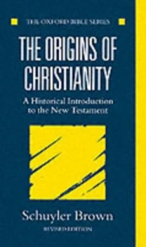 Image of The Origins of Christianity by Schuyler Brown Paperback