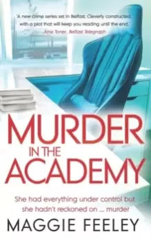 Image of Murder In The Academy : A chilling murder mystery set in Belfast
