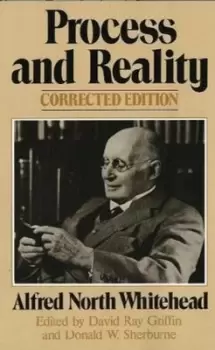 Image of Process and reality an essay in cosmology by Alfred North Whitehead