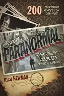 Image of passport to the paranormal your guide to haunted spots in america