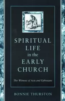 Image of Spiritual life in the early church by Bonnie Bowman Thurston