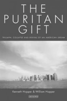 Image of The Puritan Gift by Kenneth Hopper and W. J Hopper Hardback