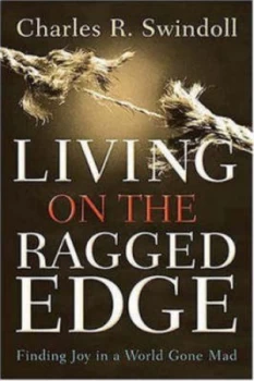 Image of Living on the Ragged Edge by Charles R Swindoll Paperback