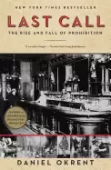 Image of last call the rise and fall of prohibition