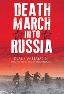 Image of Death March into Russia : The Memoir of Lothar Herrmann