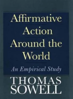 Image of Affirmative Action around the World by Thomas Sowell Hardback