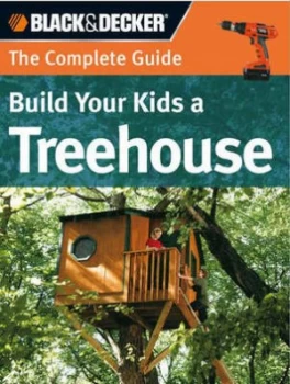 Image of Build Your Kids a Treehouse by Philip Schmidt Paperback
