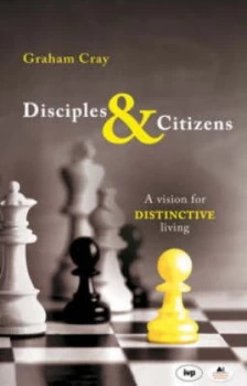 Image of Disciples and Citizens by Graham Cray Paperback