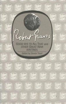 Image of Goodbye to All That and but It Still Goes on by Robert Graves Hardback