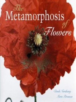 Image of The Metamorphosis of Flowers by Claude Nuridsany and Marie Prennou Hardback
