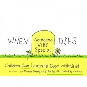 Image of When Someone Very Special Dies by Marge Heegaard Book