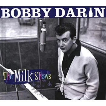 Image of Bobby Darin - The Milk Shows CD
